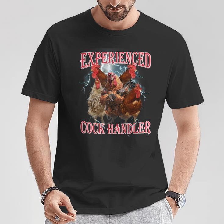 Sayings For Adult Experienced Cock Handler Meme Dank T-Shirt Unique Gifts