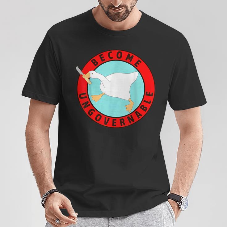 Silly Goose Become Ungovernable Sarcastic Goose Meme T-Shirt Unique Gifts