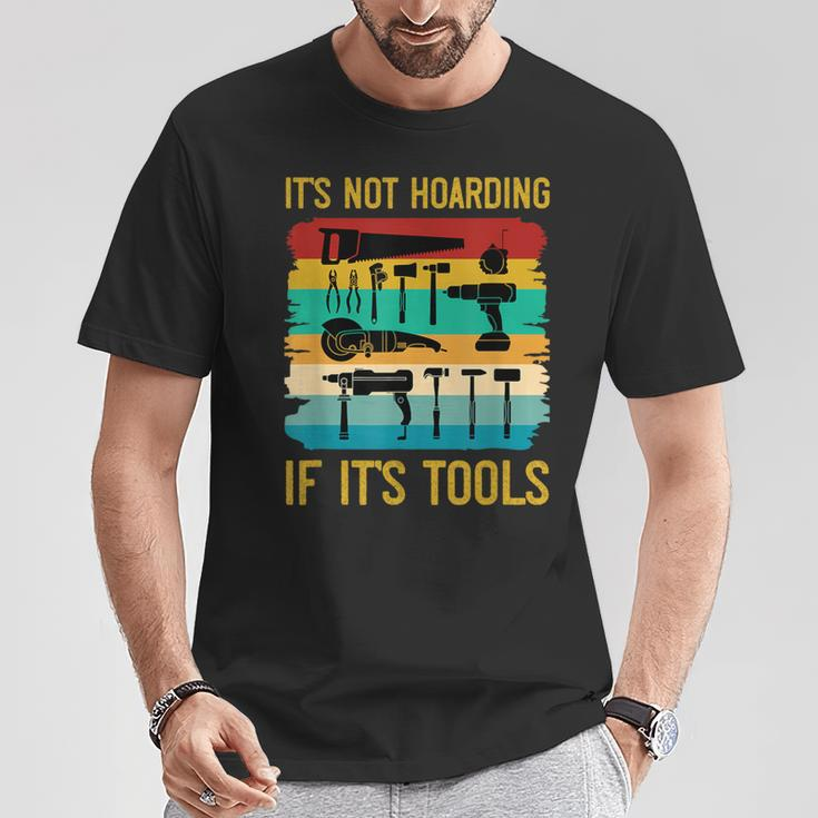 Woodworking It's Not Hoarding If It's Tools Vintage T-Shirt Unique Gifts