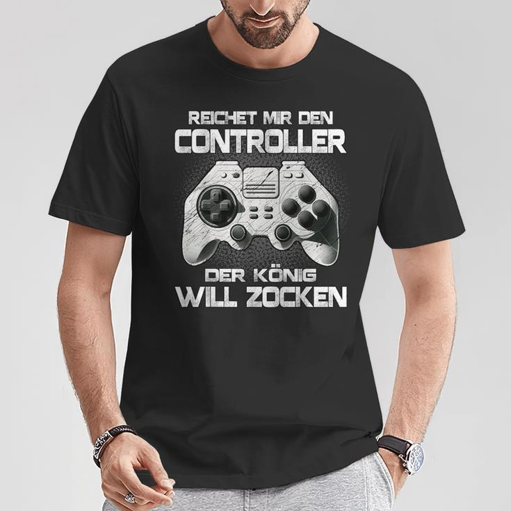Gamer Reichet Mir Den Controller Der König Will Zocken T-Shirt Lustige Geschenke