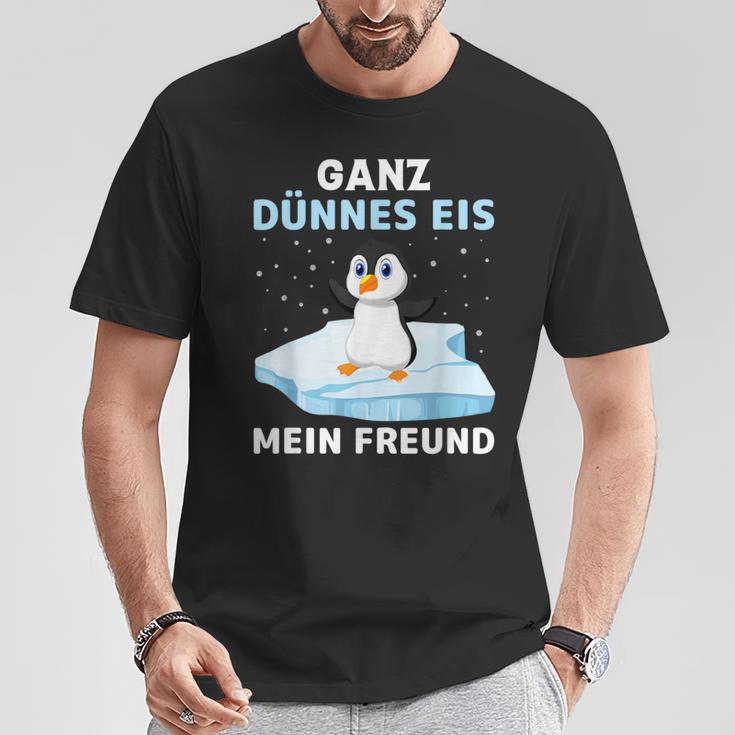 Ganz Thin Ice My Friend T-Shirt Lustige Geschenke