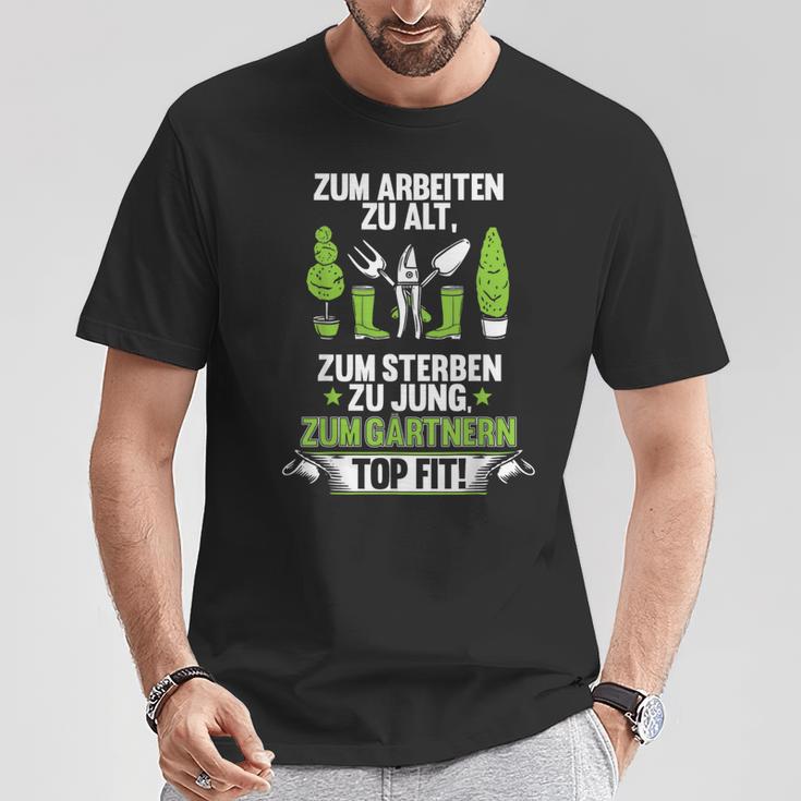 Gardener Hobby Gardener Retirement Retirement Gardening T-Shirt Lustige Geschenke