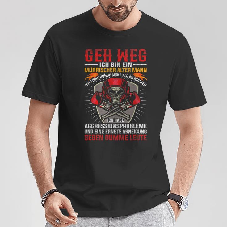 Geh Weg Ich Bin Ein Mürrische Alter Mann Skull T-Shirt Lustige Geschenke