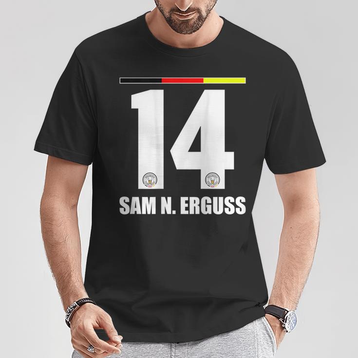 Germany Sauf Legend Sam N Eruss T-Shirt Lustige Geschenke