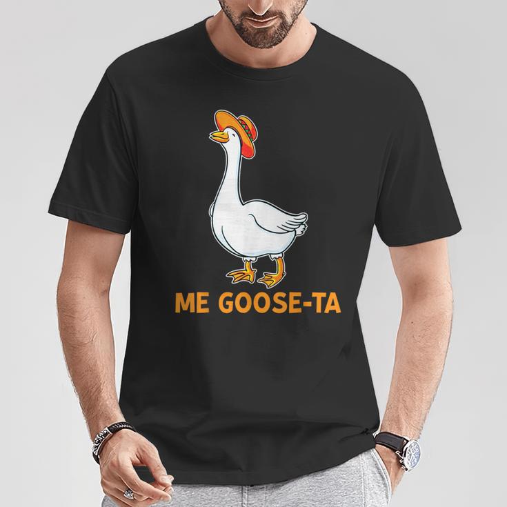 Me Goose Ta Mexican Spanish Goose Pun Meme T-Shirt Unique Gifts