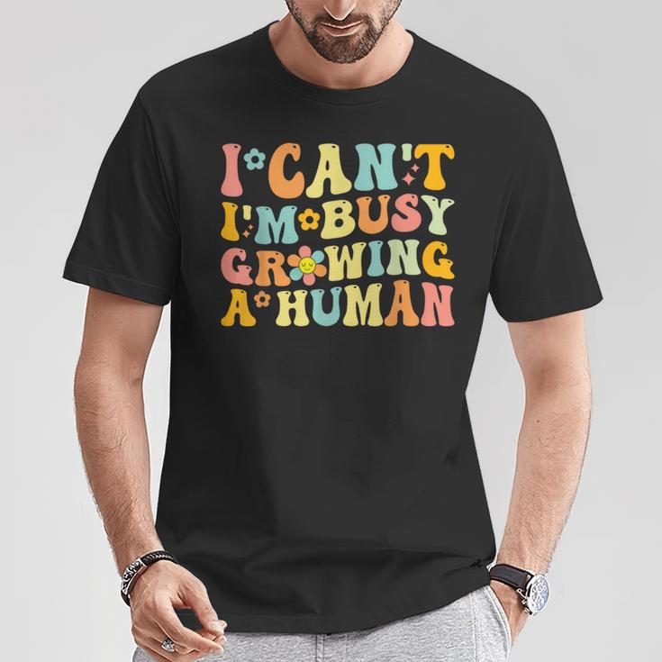 Groovy I Can't I'm Busy Growing A Human For Pregnant Women T-Shirt Unique Gifts