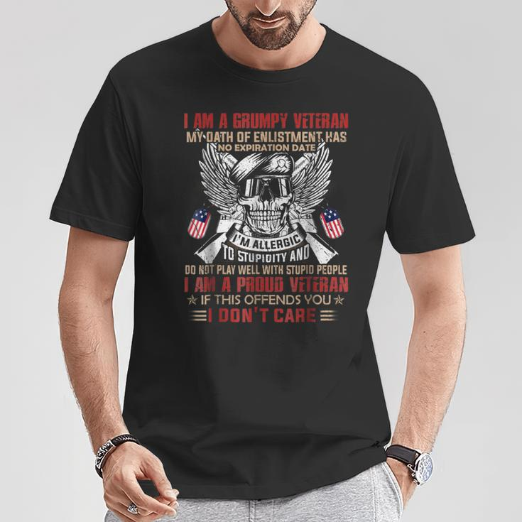 I Am A Grumpy Veteran I Am A Proud Veteran T-Shirt Unique Gifts