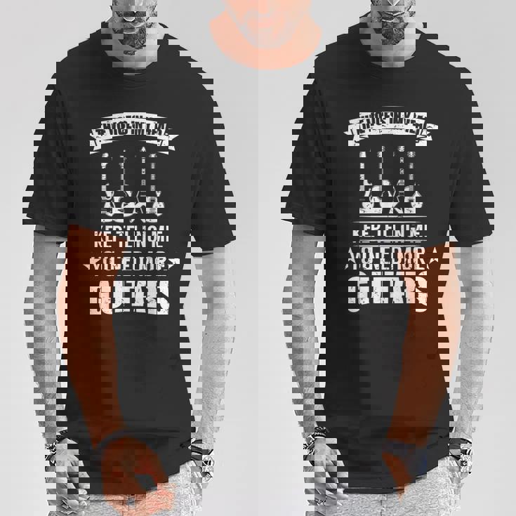 Guitar Player Musician You Need More Guitars T-Shirt Personalized Gifts Guitar Player Musician You Need More Guitars T-Shirt Personalized Gifts