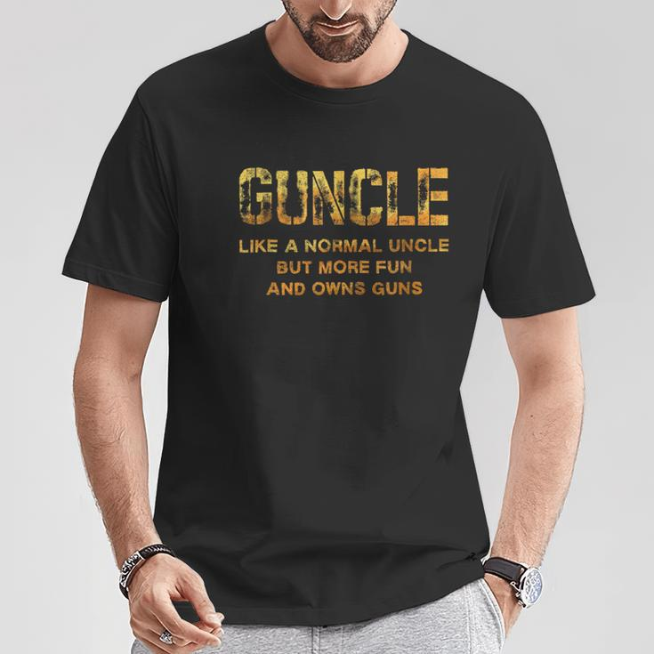 Guncle Like A Normal Uncle Comical Gun Loving Uncle T-Shirt Unique Gifts