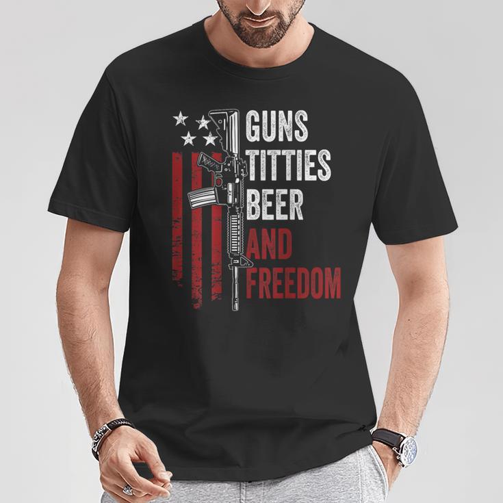 Guns Titties Beer & Freedom Guns Drinking On Back T-Shirt Unique Gifts