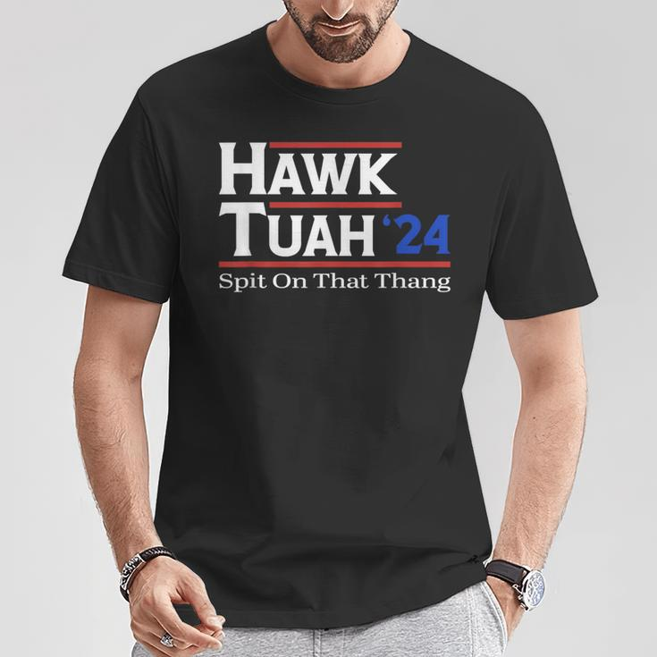 Hawk Tush Spit On That Thang Viral Election Parody T-Shirt Unique Gifts