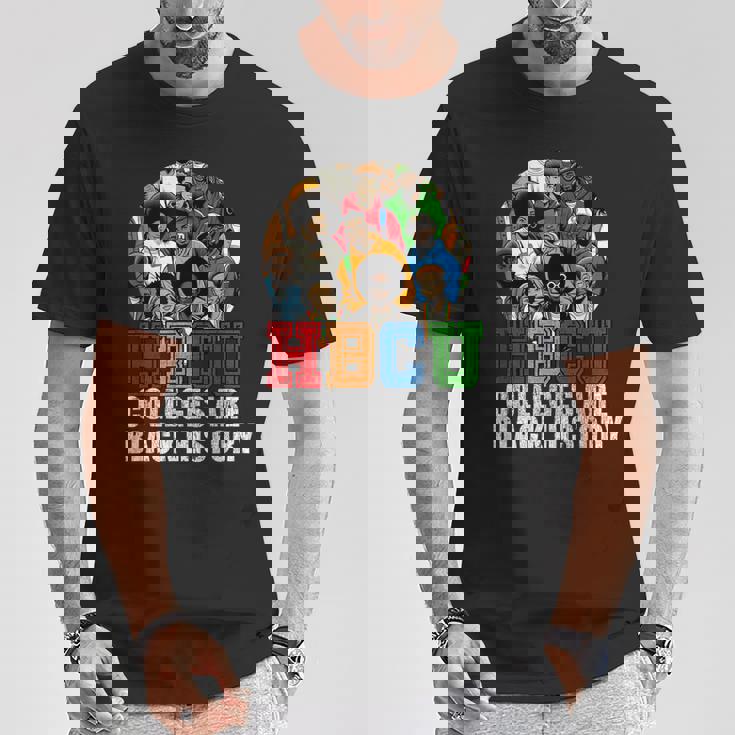 Hbcu Colleges Are Black History Month T-Shirt Unique Gifts