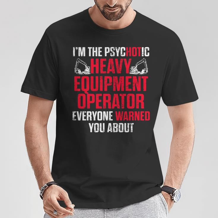 Heavy Equipment Operator Hot Driver T-Shirt Unique Gifts