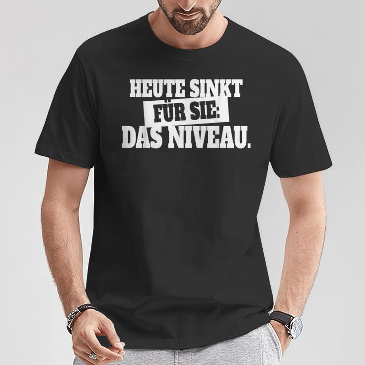 Heute Sinkt Niveau T-Shirt für Party & Feiern, Lustiges Deutsch Spruch Shirt Lustige Geschenke