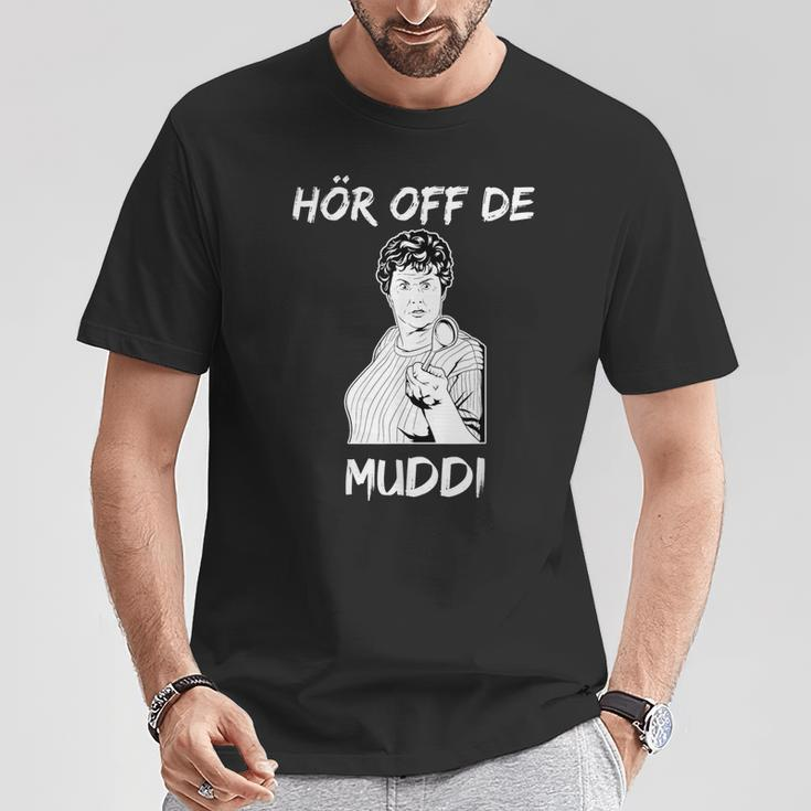 Hör Off De Muddi Ostdeutschakzent East Germany T-Shirt Lustige Geschenke