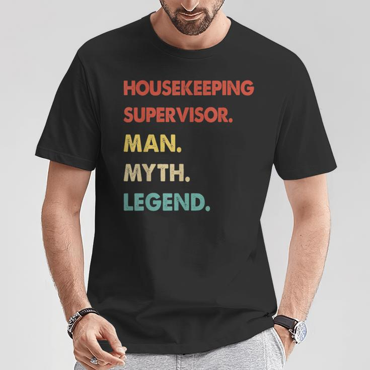 Housekeeping Supervisor Man Myth Legend T-Shirt Unique Gifts