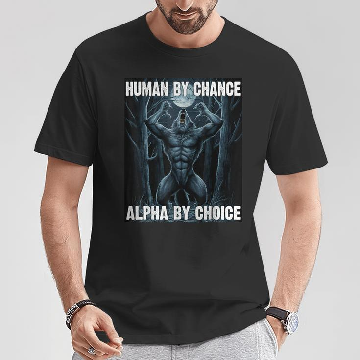 Human By Chance Alpha By Choice Alpha Wolf Women T-Shirt Funny Gifts