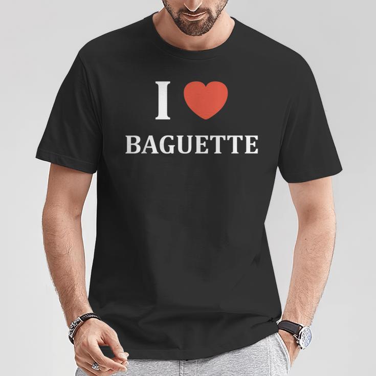 Humour Boulangerie Pain I Love Baguette T-Shirt Lustige Geschenke