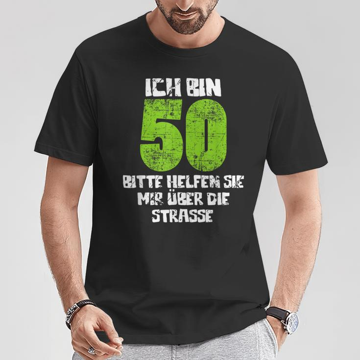 Ich Bin 50 Bitte Helsie Mir Über Die Straße T-Shirt Lustige Geschenke