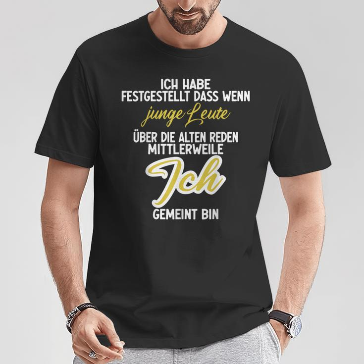 Ich Bin Alt Ich Bin Alt T-Shirt Lustige Geschenke