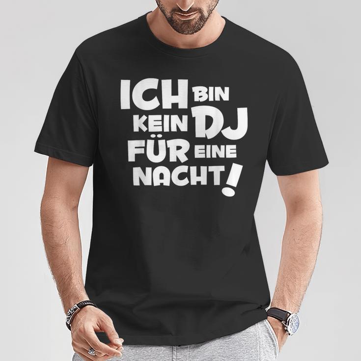 Ich Bin Kein Dj Für Eine Nacht T-Shirt Lustige Geschenke