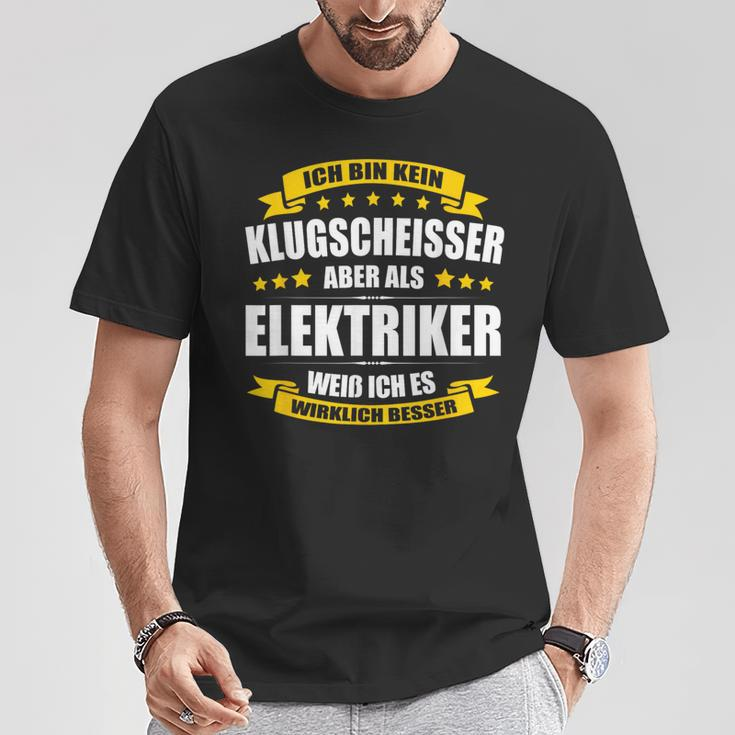 Ich Bin Kein Klugscheisser Electricians Geselle Electronics I T-Shirt Lustige Geschenke