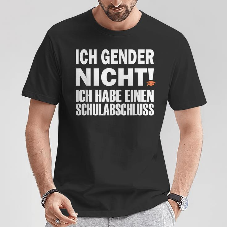 Ich Gender Nicht Ich Habe Einen Schulabschluss Black T-Shirt Lustige Geschenke