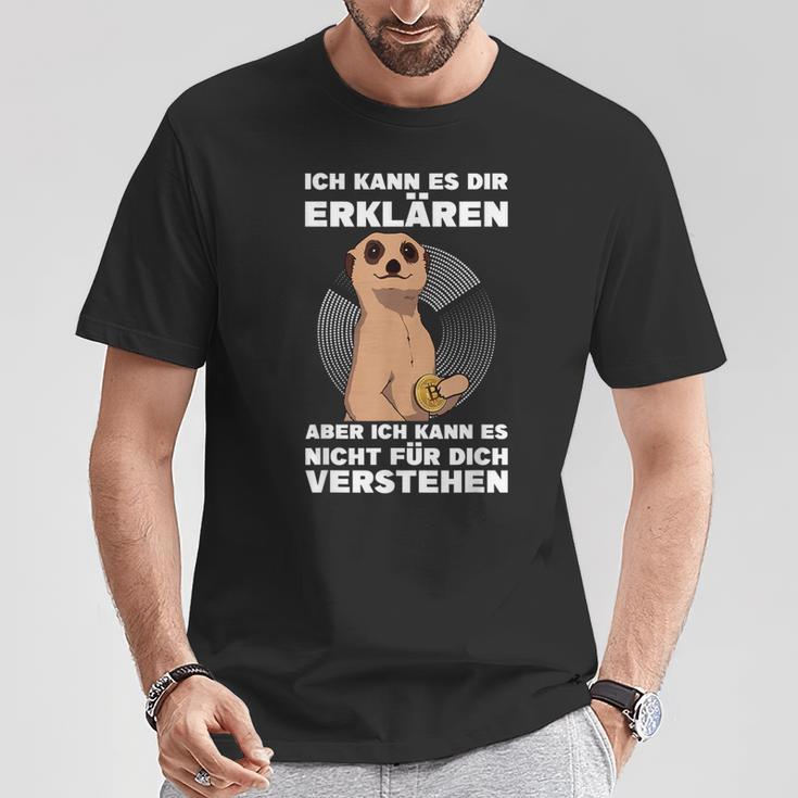 Ich Kann Es Dir Klaren Krypto Trader Miner Btc Bitcoin T-Shirt Lustige Geschenke