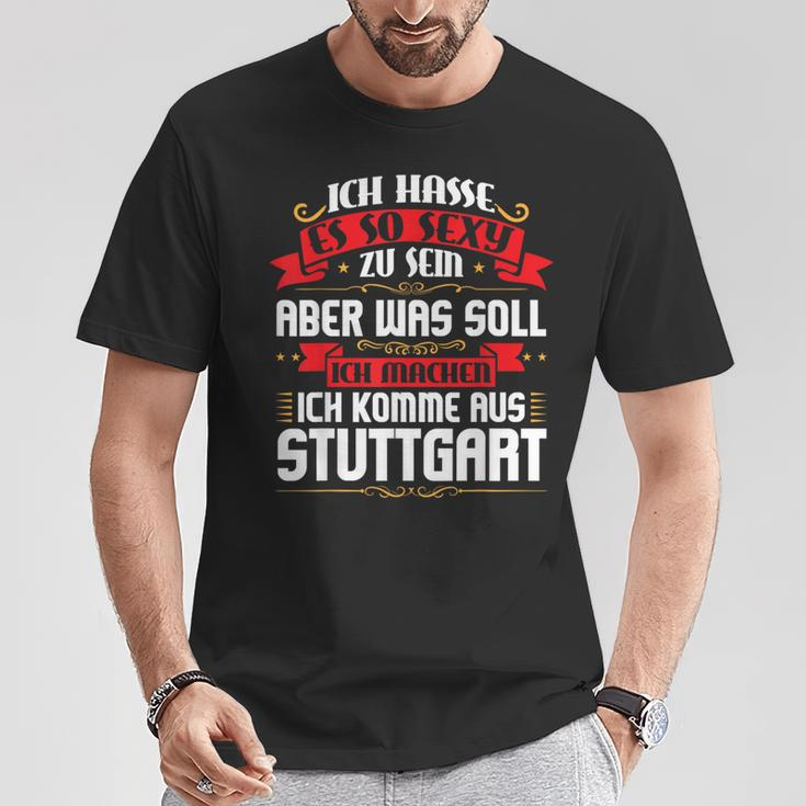 Ich Komme Aus Stuttgart Stuggi T-Shirt Lustige Geschenke