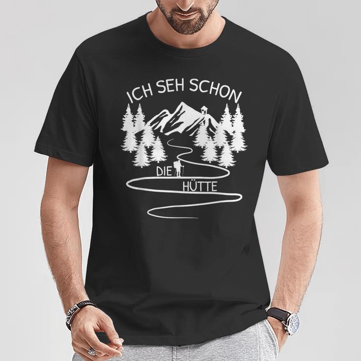 Ich Seh Schon Die Hütte Hikern Bergsteiger Mountain T-Shirt Lustige Geschenke