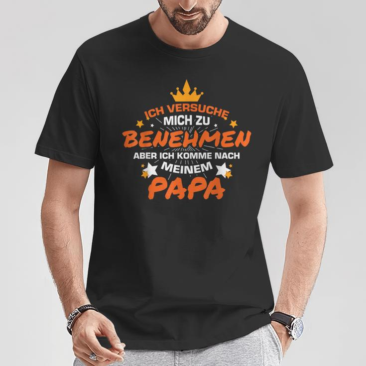Ich Versuche Mich Zu Benehmen Papa T-Shirt Lustige Geschenke