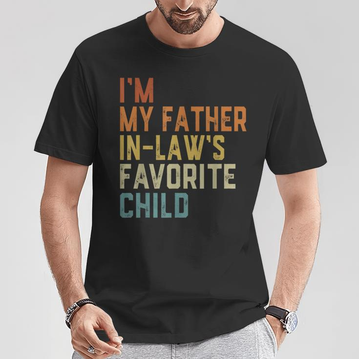 I'm My Father In Laws Favorite Child Family Fathers Day T-Shirt Funny Gifts