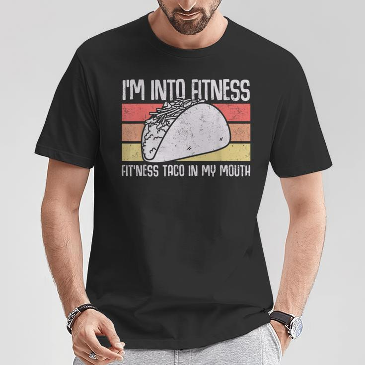 I'm Into Fitness Taco In My Mouth Youth Food Meme T-Shirt Unique Gifts