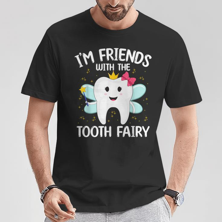 I'm Friends With The Tooth Fairy T-Shirt Unique Gifts