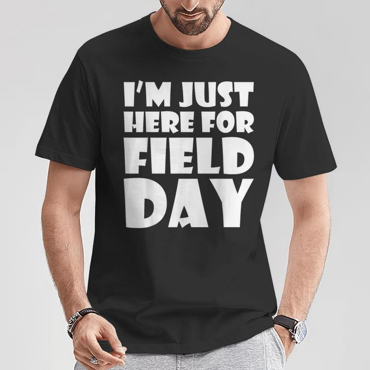 I'm Just Here For Field Day For Graduation 2018 T-Shirt Unique Gifts