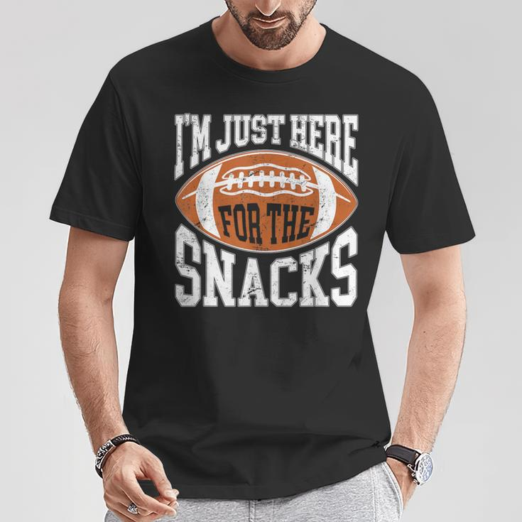 I'm Just Here For The Snacks Football Watching T-Shirt Funny Gifts