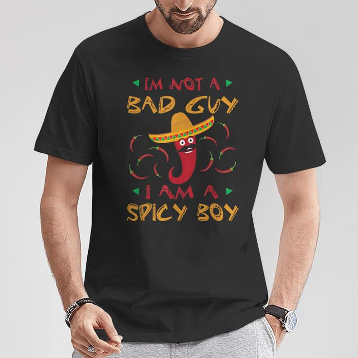 I'm Not A Bad Guy I Am A Spicy Boy Chili Pepper Sombrero T-Shirt Unique Gifts