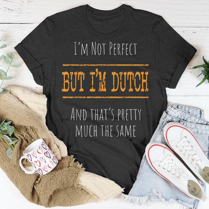 I'm Not Perfect But I'm Dutch T-Shirt Unique Gifts