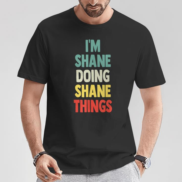 I'm Shane Doing Shane Things Fun Personalized Name Shane T-Shirt Funny Gifts