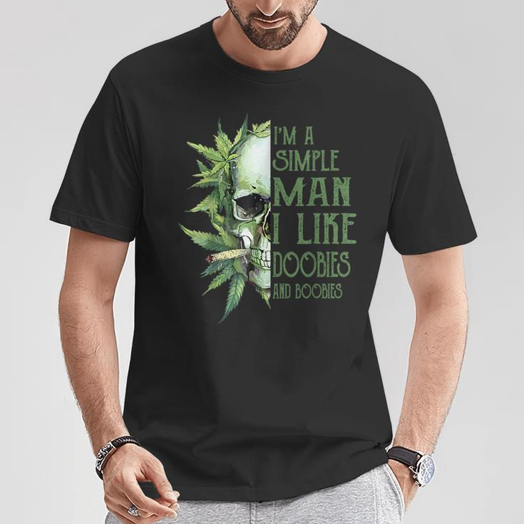 I'm A Simple Man I Like Doobies And Boobies Skull Weed T-Shirt Funny Gifts