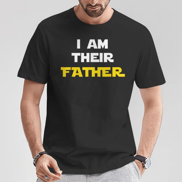 I Am Their Father Proud Dad Day For Movie Fan T-Shirt Unique Gifts