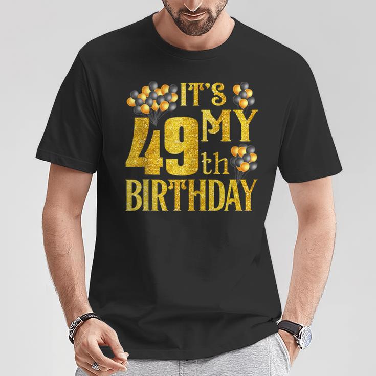 Its My 49Th Birthday Happy 1973 Birthday For Women T-Shirt Unique Gifts