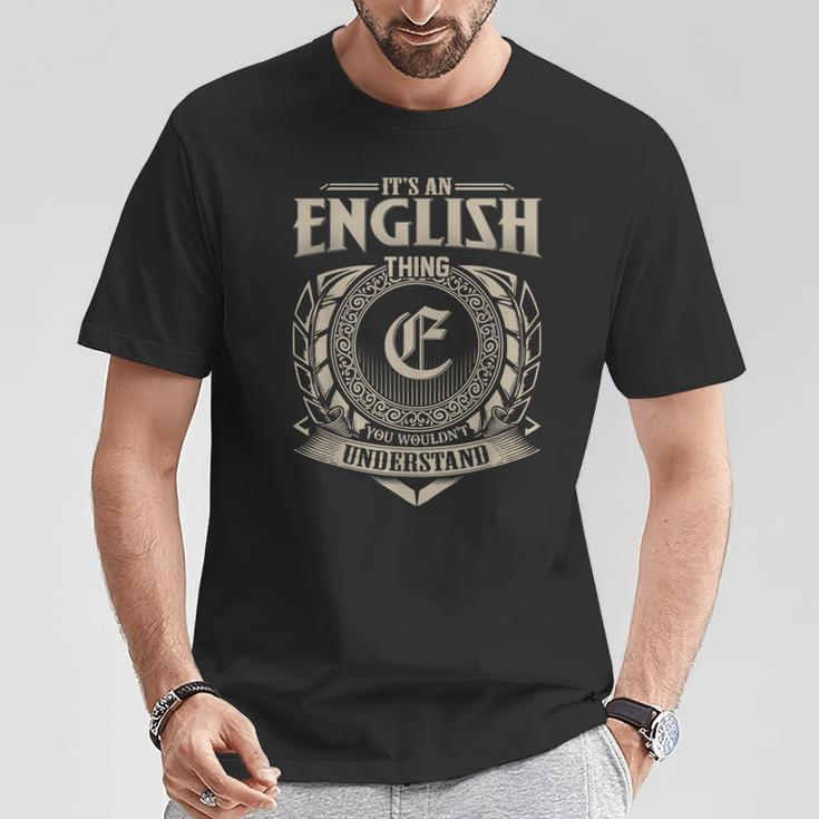 It's An English Thing You Wouldn't Understand Name Vintage T-Shirt Funny Gifts