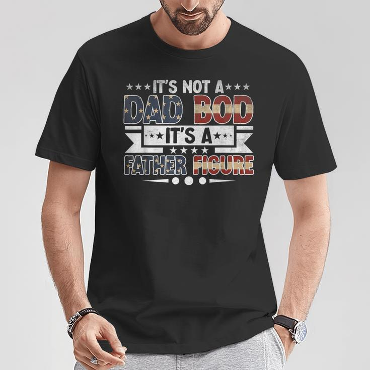 It's Not A Dad Bod It's A Father Figure Fathers Day Retro T-Shirt Unique Gifts