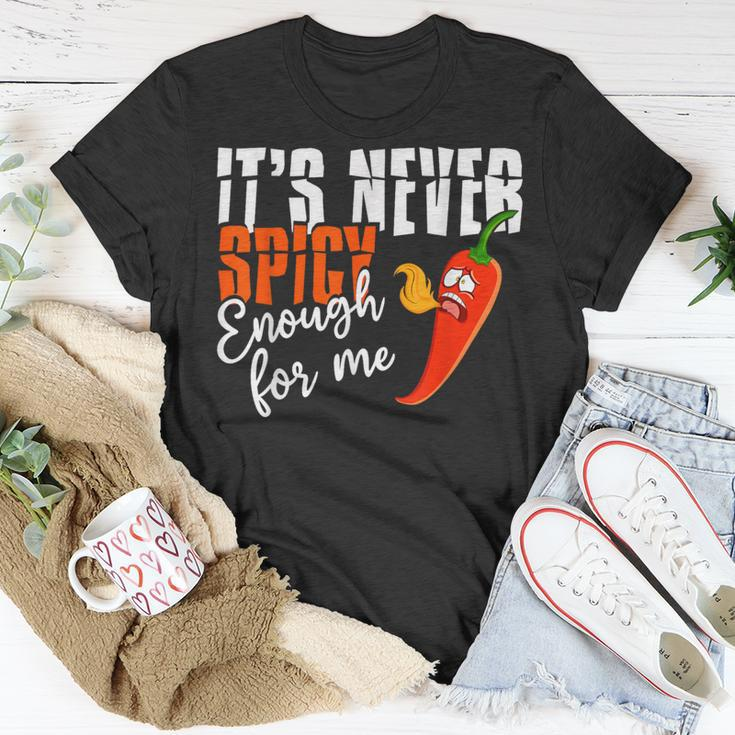 It's Never Spicy Enough For Me Spicy Pepper Chili Food T-Shirt Unique Gifts