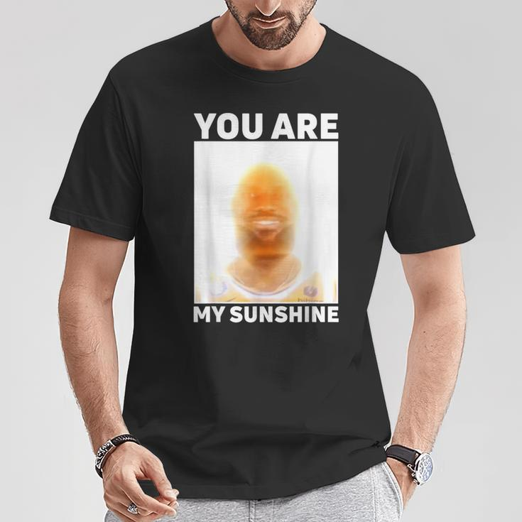 James Meme You Are My Sunshine T-Shirt Unique Gifts
