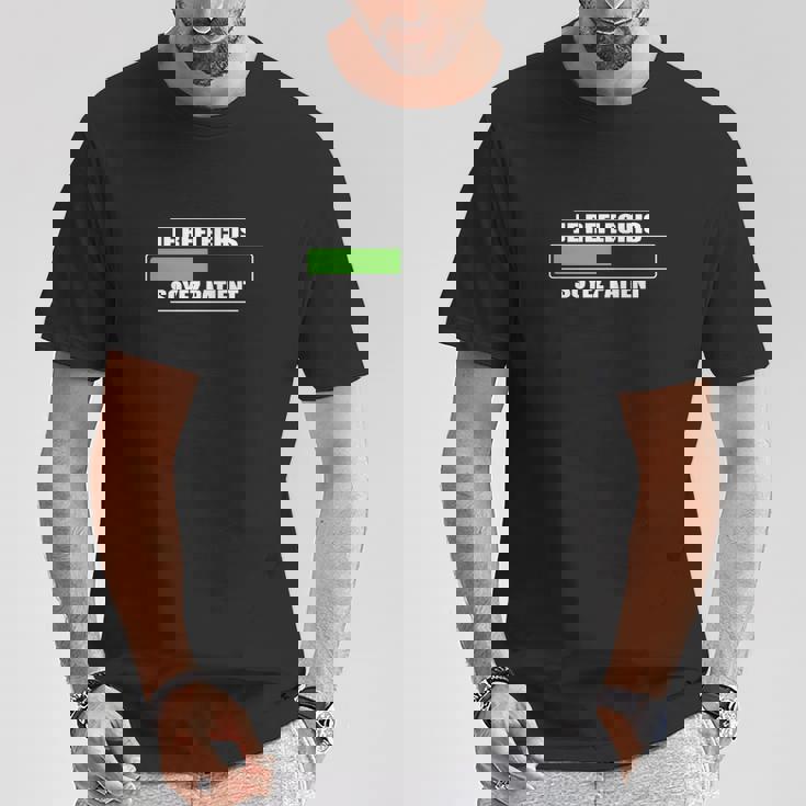 Je Réfléchis Soyez Patient T-Shirt Cadeaux drôles