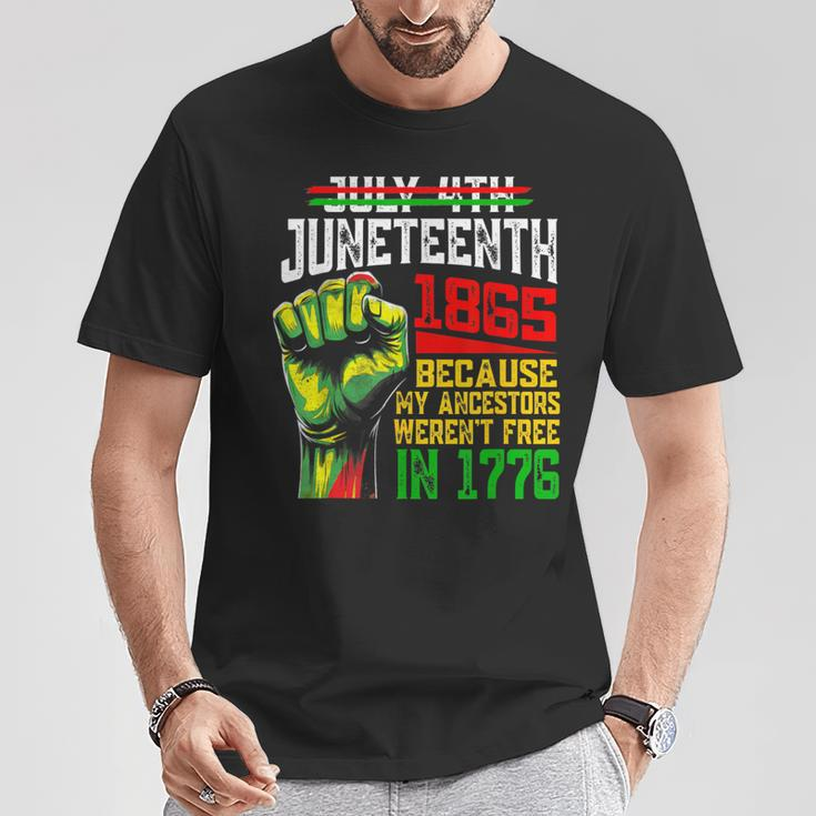 July 4Th Junenth 1865 Because My Ancestors Women T-Shirt Unique Gifts