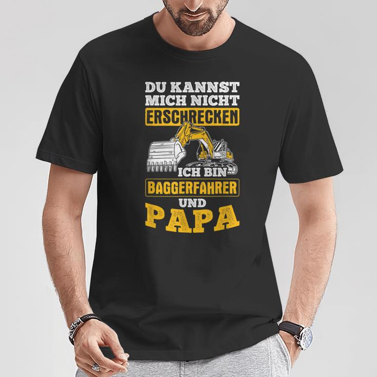 Kannst Nicht Erschreck Digger Driver And Papa Digger S T-Shirt Lustige Geschenke