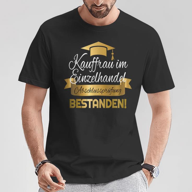 Kauffrau Im Einzelhandel I Prüfung Bestanden Ausgelernt T-Shirt Lustige Geschenke